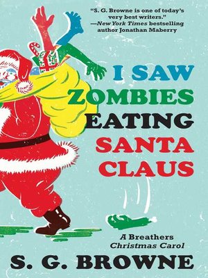 cover image of I Saw Zombies Eating Santa Claus